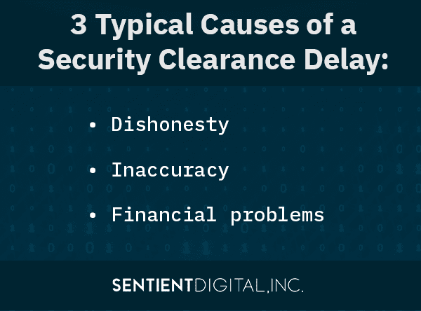 Sentient Digital branded graphic showing 3 typical causes of security clearance delays