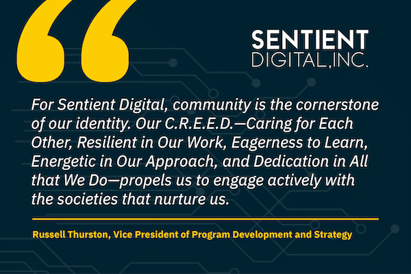 A quote from Russell Thurston, Sentient Digital's Vice President of Program Development and Strategy